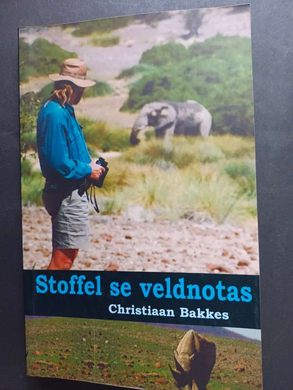 Stoffel se Veldnotas / Christiaan Bakkes