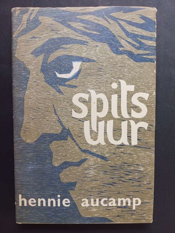 Spits Uur / Hennie Aucamp