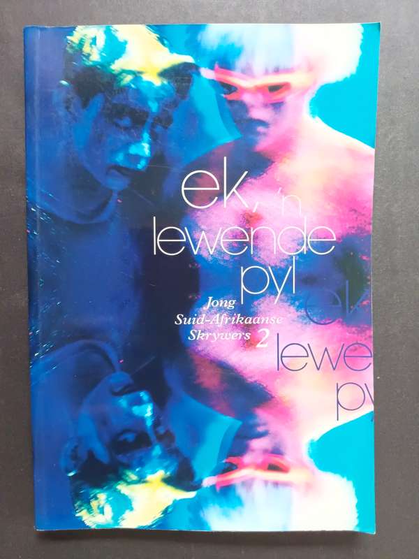 ek, 'n lewende pyl / Jong Suid-Afrikaanse Skrywers 2