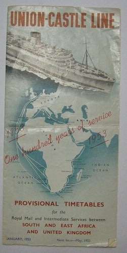 Union Castle Line Provisonal Timetable January 1953 242mm x 457mm Open 242mm x 115mm Closed