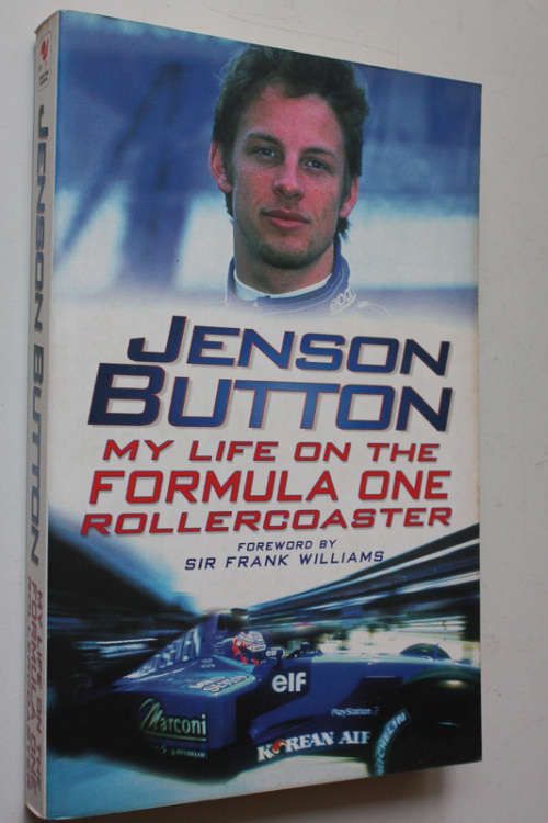 My Life on the Formula One Rollercoaster by Jenson Button with David Tremayne