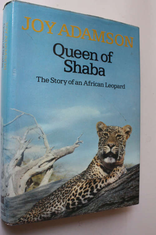 Queen of Shaba, The Story of an African Leopard by Joy Adamson