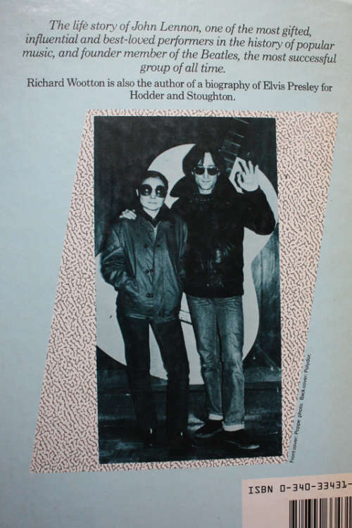 John Lennon -  An Illustrated Biography by Richard Wootton