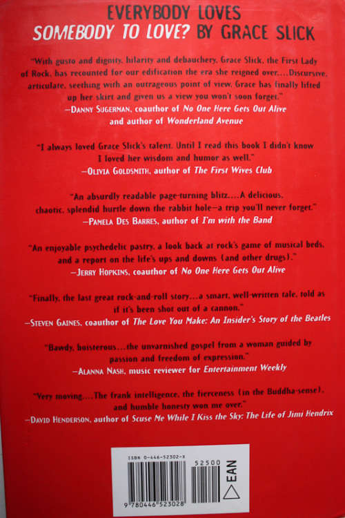 Somebody To Love, A Rock and Roll Memoir by Grace Slick with Andrea Cagan