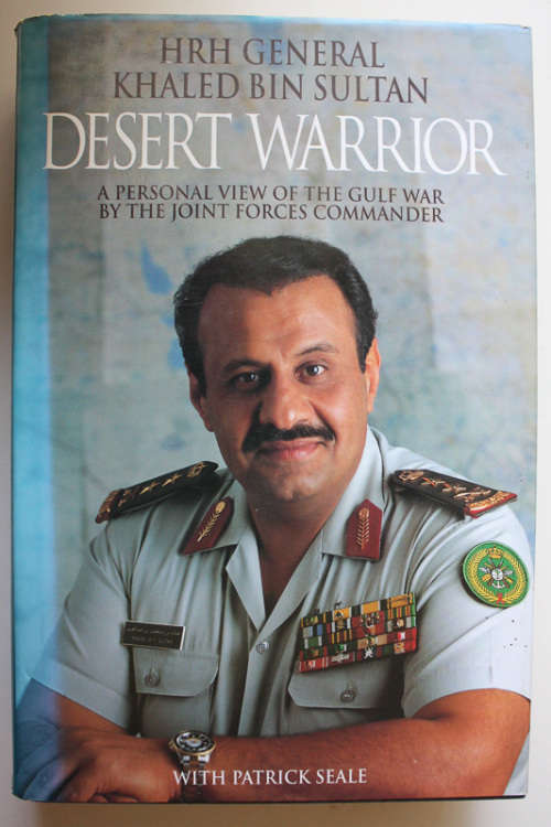 Desert Warrior, A Personal View of the Gulf War by the Joint Forces Commander Khaled Bin Sultan