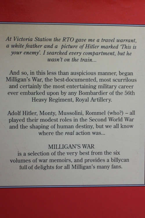 Milligan`s War: The Selected War Memories of Spike Milligan