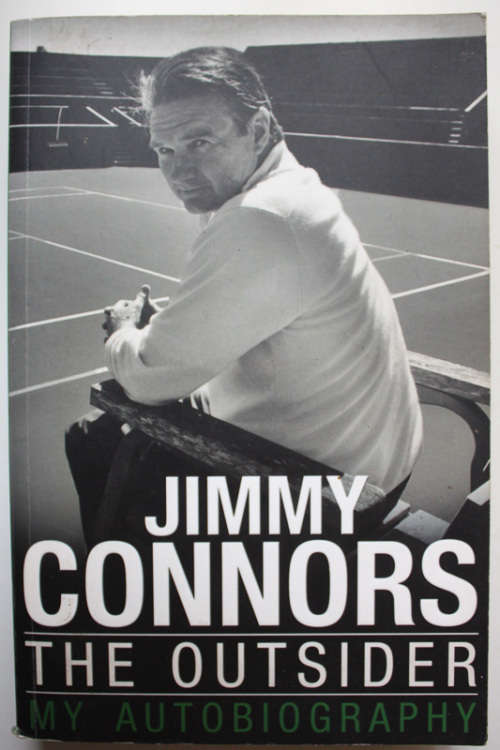 The Outsider, My Autobiography by Jimmy Connors