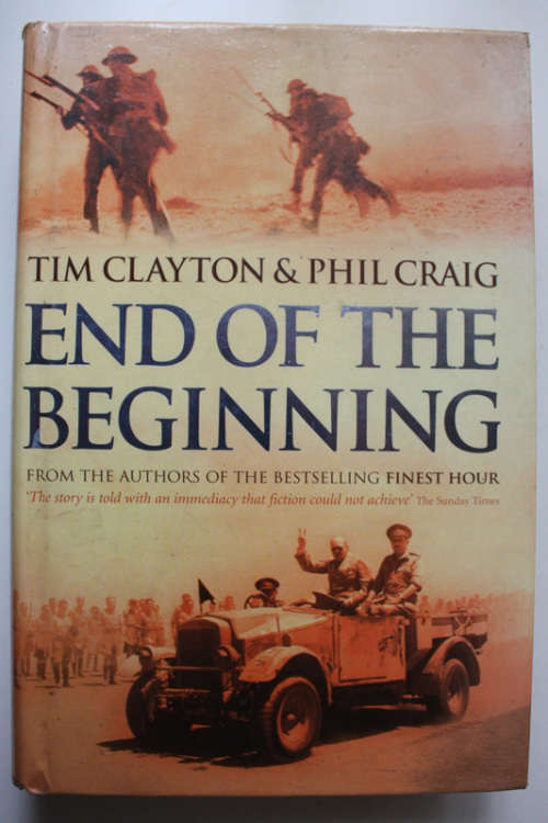 End of the Beginning by Tim Clayton and Phil Craig