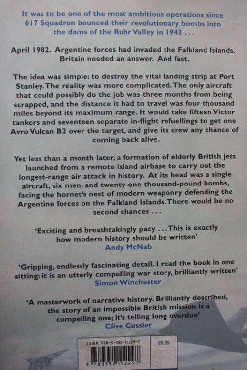 Vulcan 607, The Epic Story of the Most Remarkable British Air Attack since WW2 by Rowland White