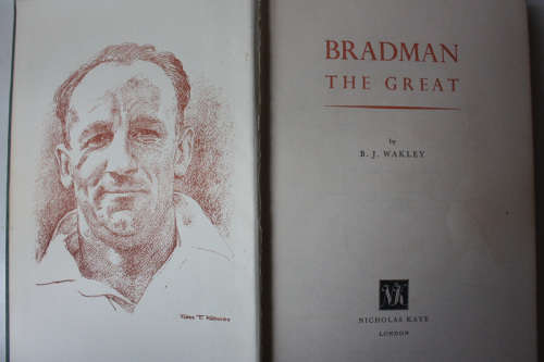 Bradman The Great by BJ Wakley