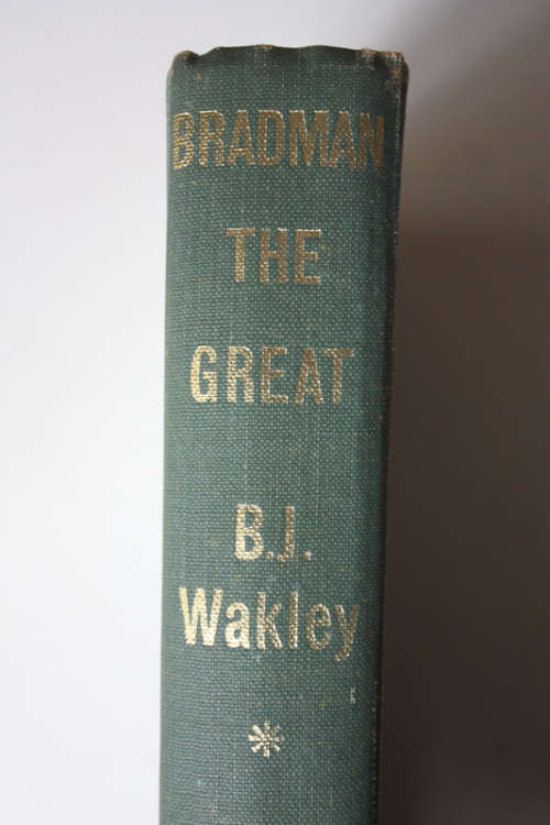 Bradman The Great by BJ Wakley