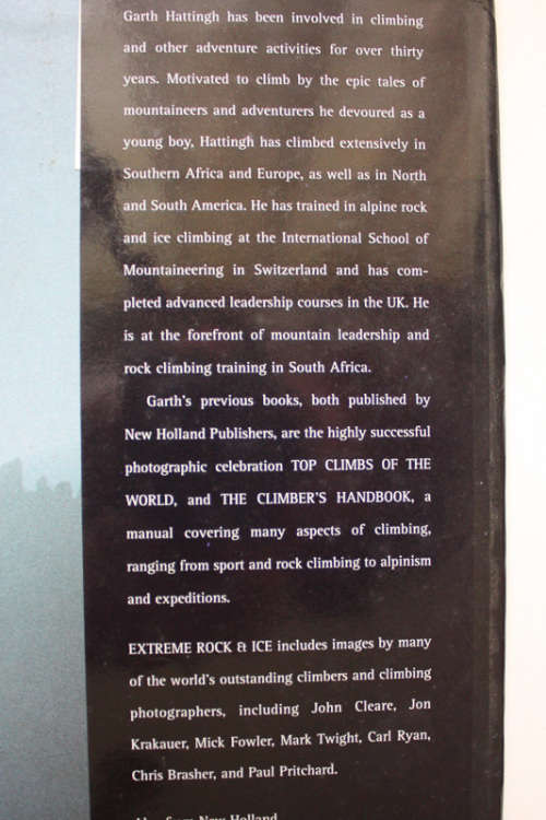 Extreme Rock and Ice: 25 of the World`s Great Climbs by Garth Hattingh