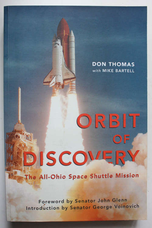 Orbit of Discovery: The All-Ohio Space Shuttle Mission by Astronaut Don Thomas SIGNED COPY