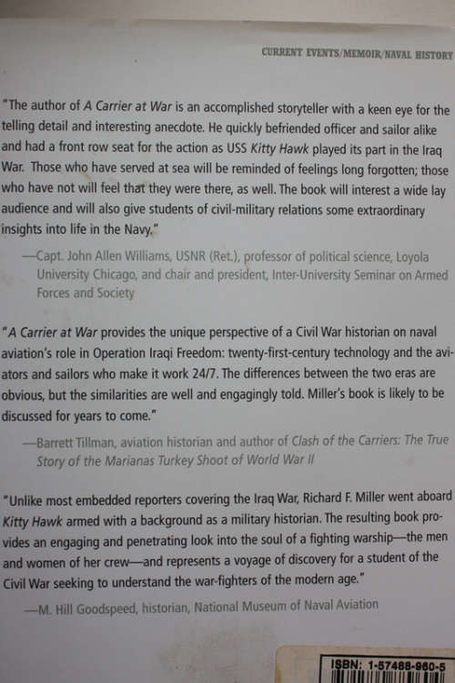 A Carrier at War: On Board the USS Kitty Hawk in the Iraq War by Richard F Miller