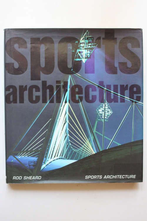 Sports Architecture by Rod Sheard