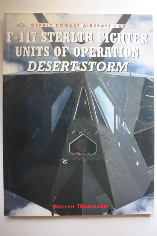 F-117 Stealth Fighter Units of Operation Desert Storm by Warren Thompson