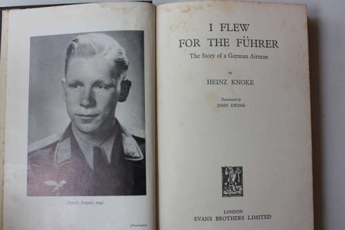 I Flew For The Fuhrer by Heinz Knoke
