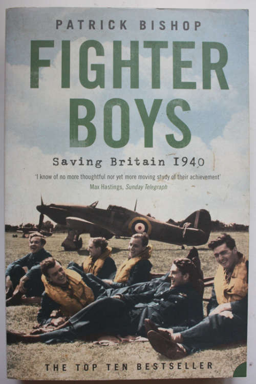 Fighter Boys: Saving Britain 1940 by Patrick Bishop