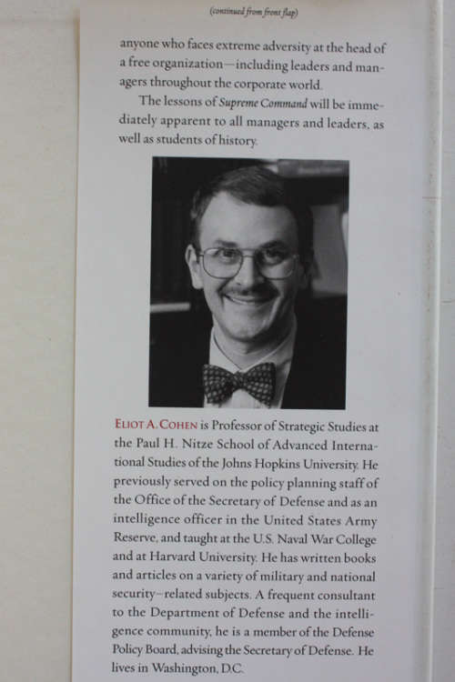 Supreme Command: Soldiers, Statesmen and Leadership in Wartime by Eliot A. Cohen