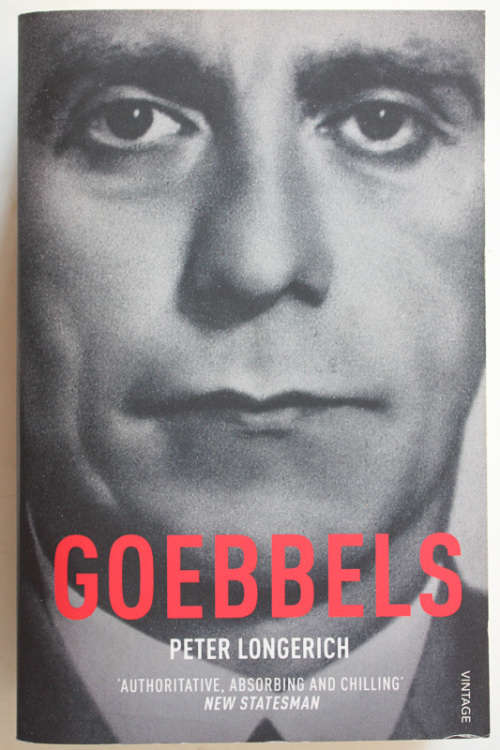 Goebbels: A Biography by Peter Longerich