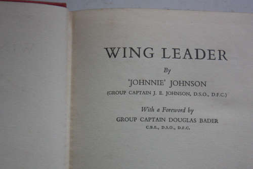 Wing Leader by Group Captain `Johnnie` Johnson