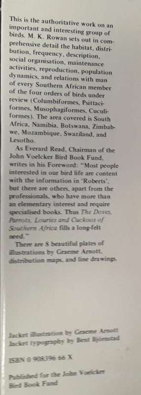 The Doves, Parrots, Louries and Cuckoos of Southern Africa - M.K. Rowan