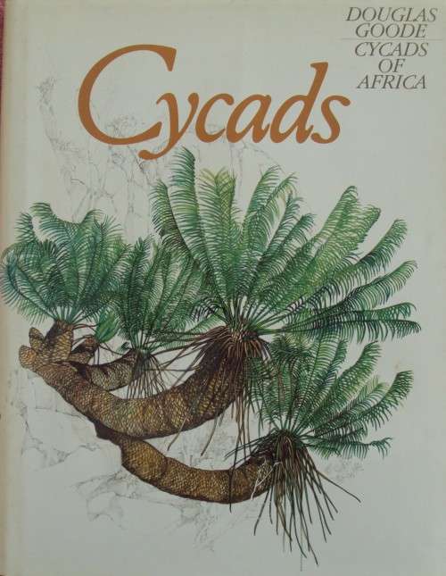 Cycads of Africa - Douglas Goode