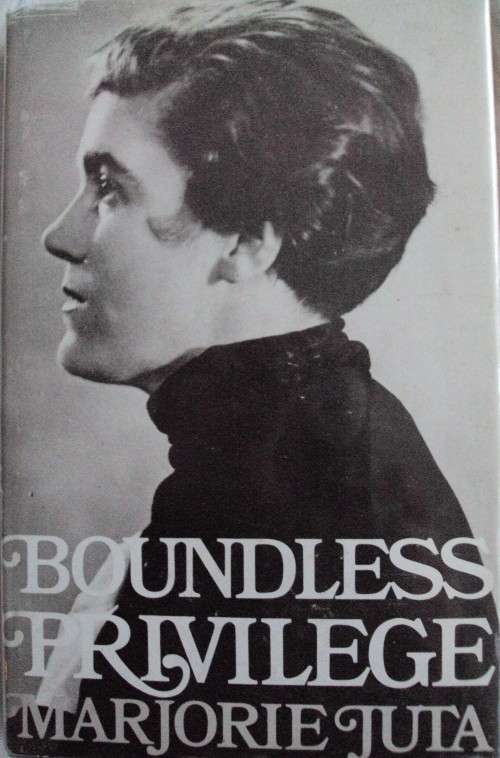 Boundless Privilege - Marjorie Juta: Signed Copy