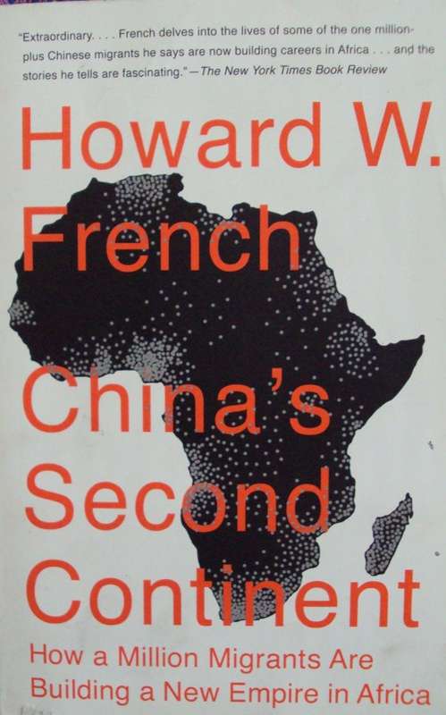 China's Second Continent - Howard W. French