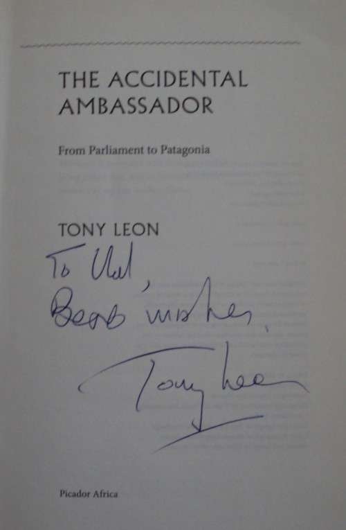 The Accidental Ambassador - From Parliament to Patagonia - Signed Copy