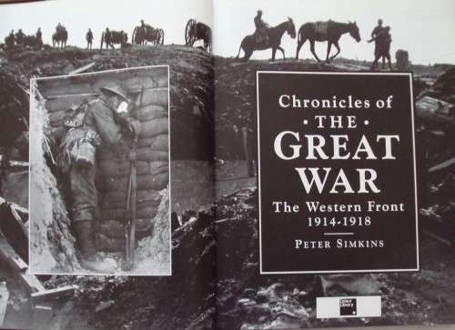 Chronicles of The Great War: The Western Front 1914-1918