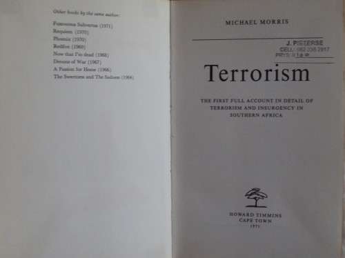Terrorism - The First Full Account In Detail of Terrorism and Insurgency in Southern Africa