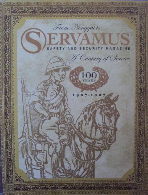 Servamus - 100 Years 1907 - 2007: A Century of Service