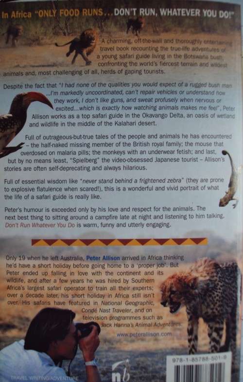 Don't Run Whatever You Do - My Adventures as a Safari Guide