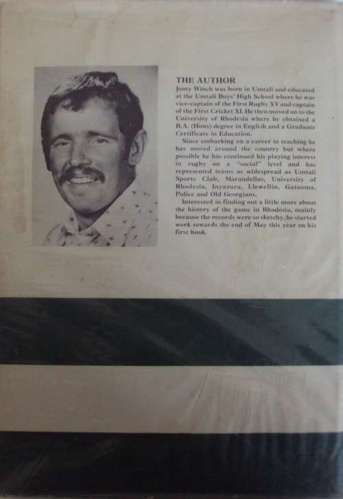 Rhodesia Rugby : A History of the National Side 1898 - 1979 - Jonty Winch