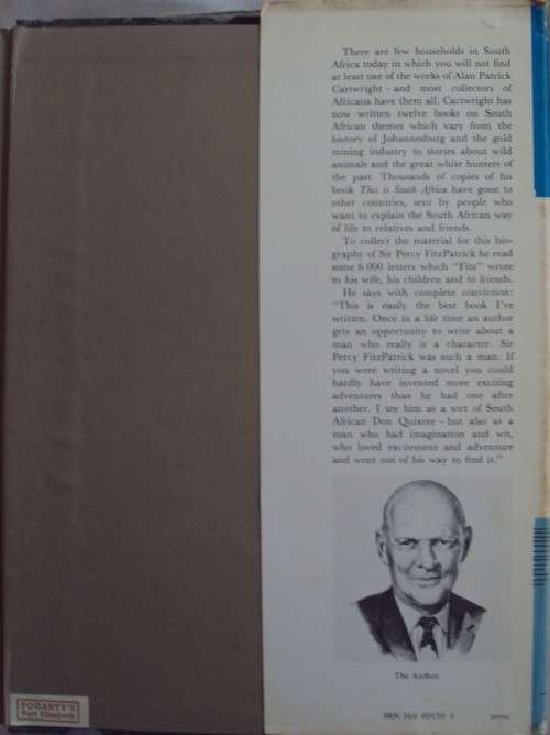 The First South African The Life & Times of Sir Percy Fitzpatrick