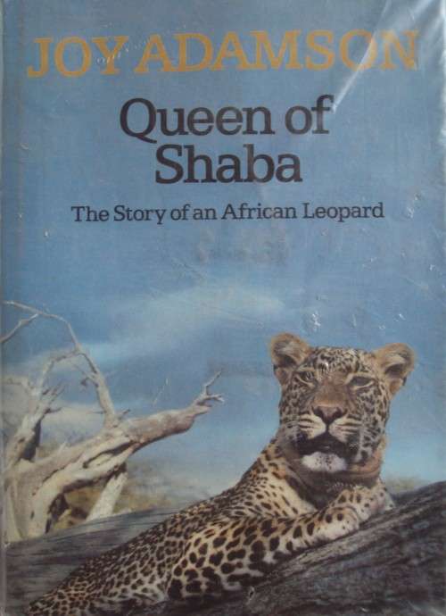 Queen of Shaba The Story of an African Leopard - Joy Adamson