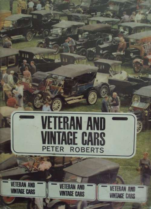Veteran and Vintage Cars - Peter Roberts