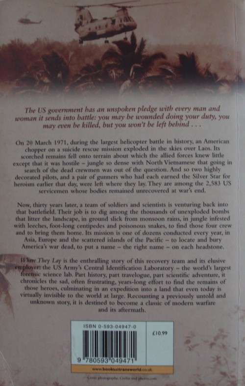 Where They Lay - The Search For Those Who Fell In Battle and Were Left Behind Earl Swift