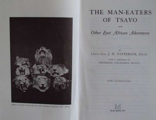 The Man-Eaters of Tsavo Colonel J H Patterson