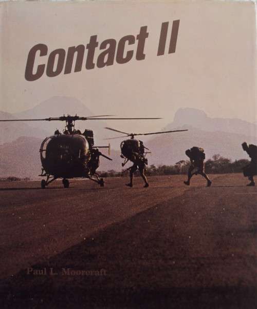 Contact II The Struggle for Peace:  A Pictorial Account of the Rhodesian War Paul L Moorcraft