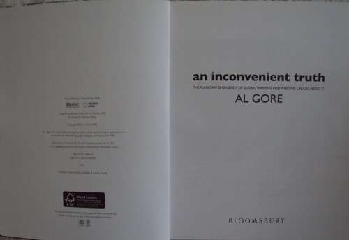 An Inconvenient Truth: The Planetary Emergency of Global Warming and What We Can Do About It Al Gore