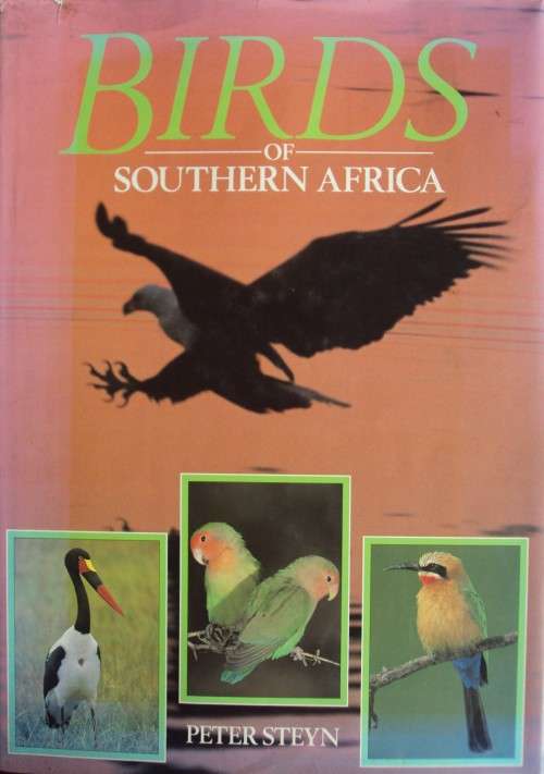 Birds of Southern Africa Peter Steyn