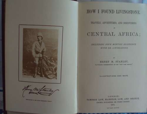 How I Found Livingstone The Travels, Adventuresn& Discoveries in Central Africa - H Stanley