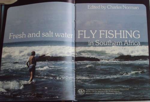 Fresh and Saltwater Flyfishing in Southern Africa Charles Norman