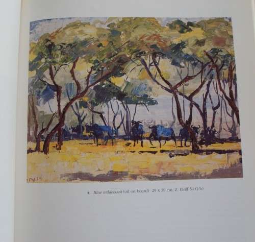 The Art of Zakkie Eloff D M Joubert Signed by D M Joubert & Zakkie Eloff