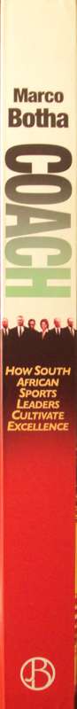 Coach How South African Sports Leaders Cultivate Excellence Marco Botha