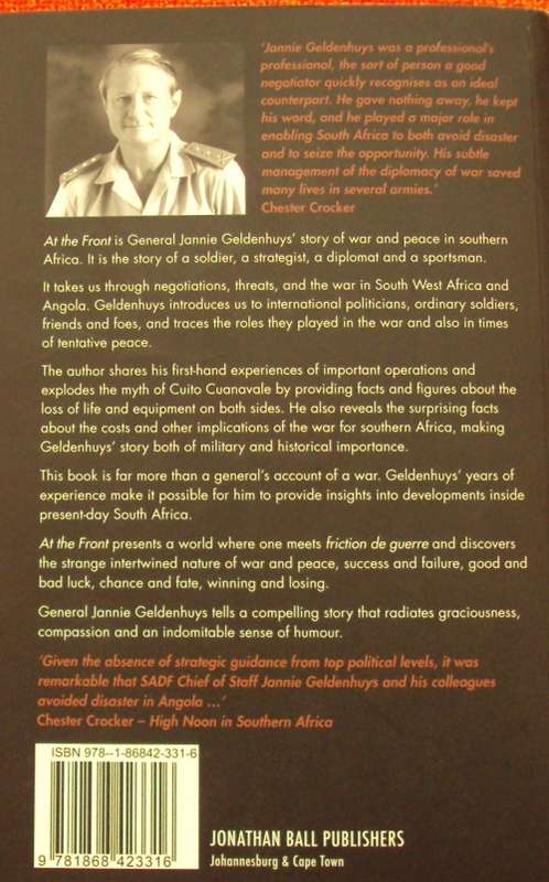 At The Front A Generals Account of South Africas Border War Jannie Geldenhuys