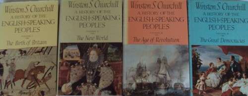 A History of the English-Speaking Peoples Volumes 1 - 4  Winston S Churchill