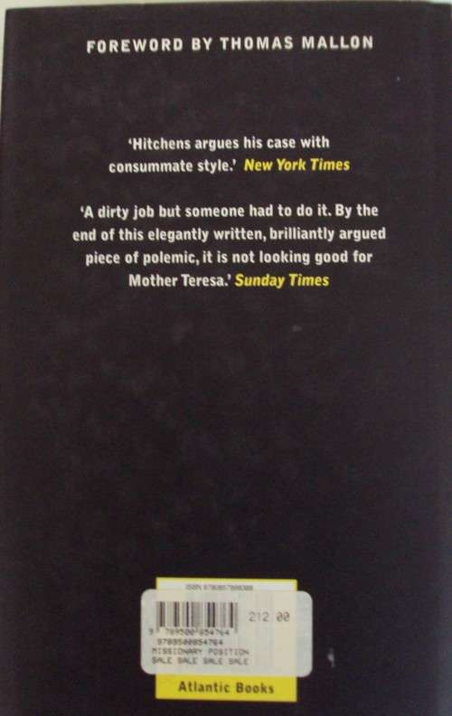 The Missionary Position: Mother Teresa in Theory and Practice   Christopher Hitchens